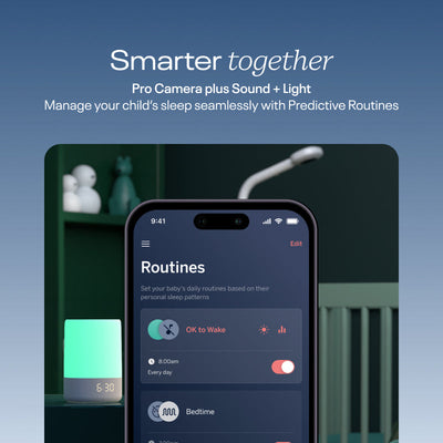 smarter together - pro camera plus sound + light - manage your child's sleep seamlessly with predictive routines